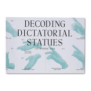 Decoding Dictatorial Statues
